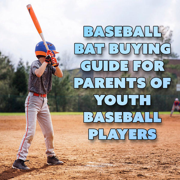 Baseball Bat Buying Guide for Parents of Youth Players - Smash It Sports
