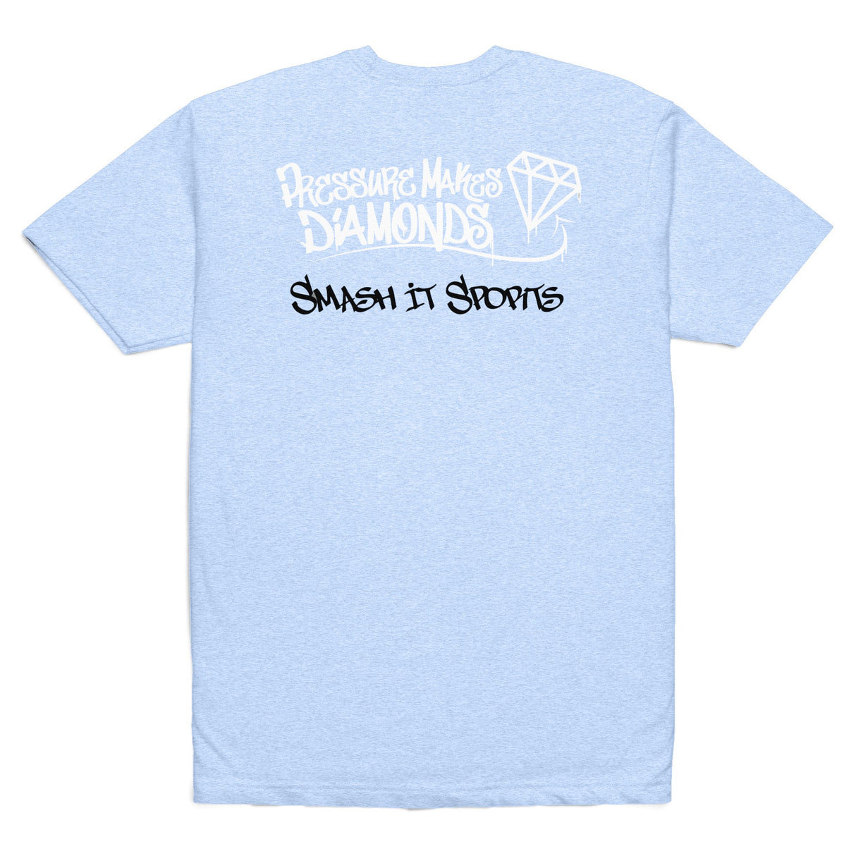 Smash It Sports T-Shirt - Pressure Makes Diamonds (Multiple Colors)