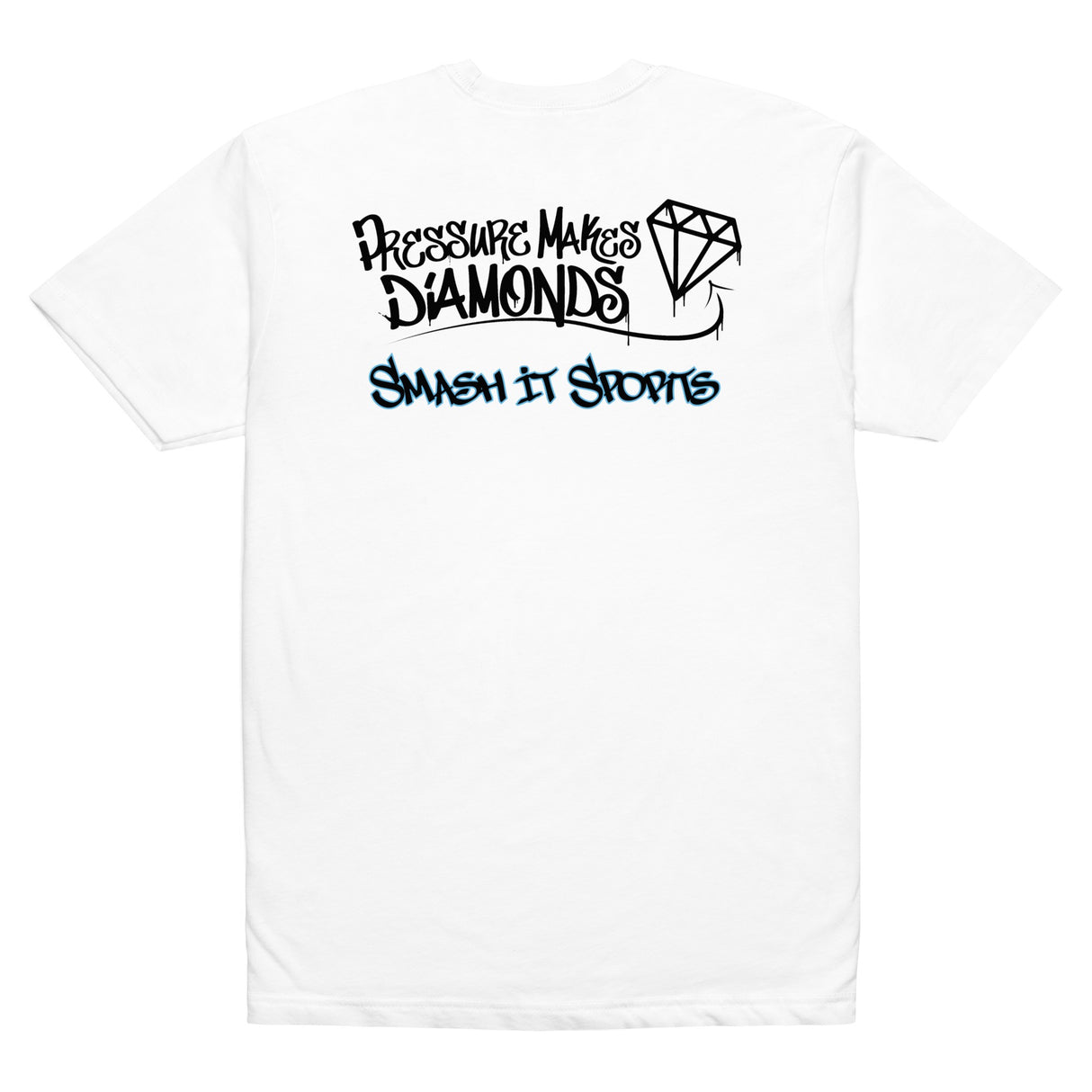 Smash It Sports T-Shirt - Pressure Makes Diamonds (Multiple Colors)