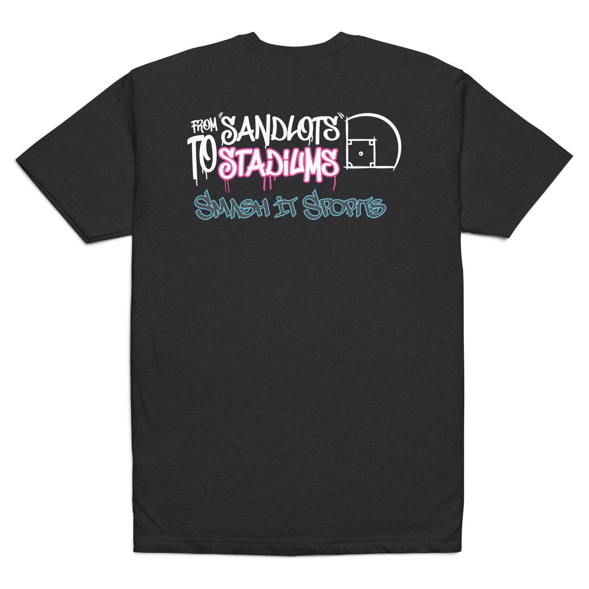 Smash It Sports T-Shirt - Sandlot To Stadiums (Multiple Colors)