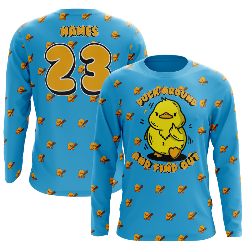 Duck Around and Find Out Long Sleeve Jersey (Customized Buy-In)