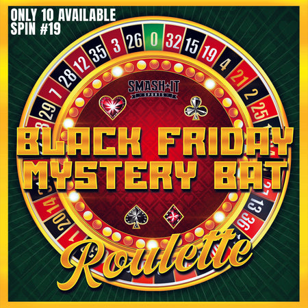 Black Friday Mystery Bat Roulette (Spin #19) (1 Spots Left)