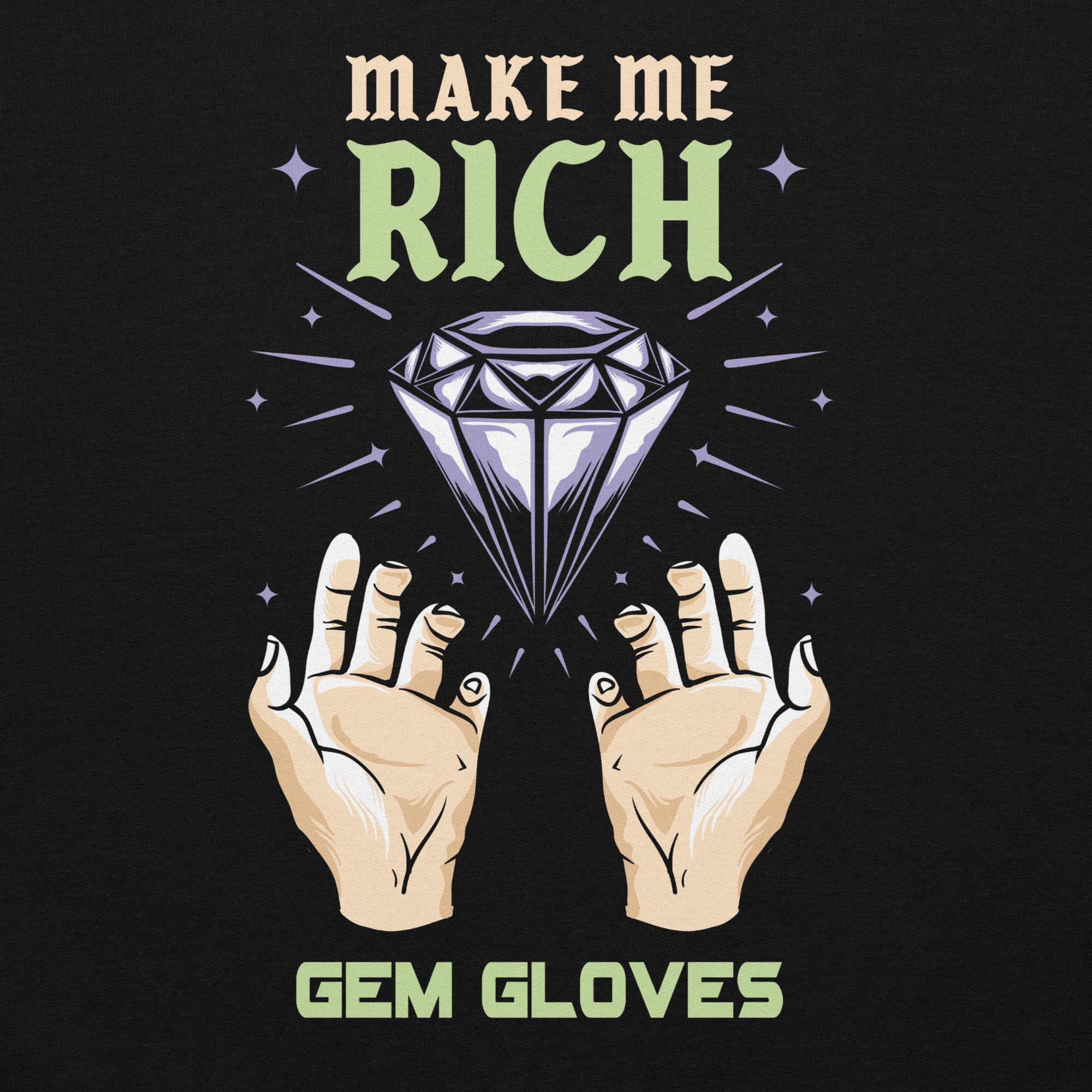 Gem Gloves Hoodie - Make Me Rich